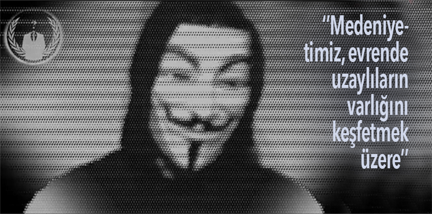 Anonymous'tan dünyayı sarsan açıklama!