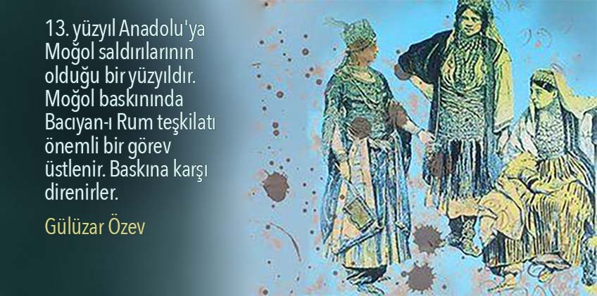 Bacıyan-ı Rum: Anadolu Kadınlar Birliği